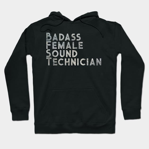 Badass Female Sound Technician Hoodie by TheatreThoughts